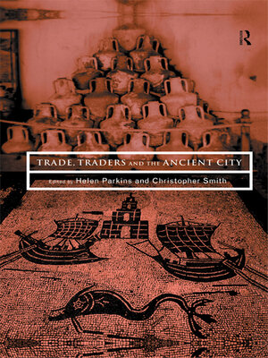 cover image of Trade, Traders and the Ancient City